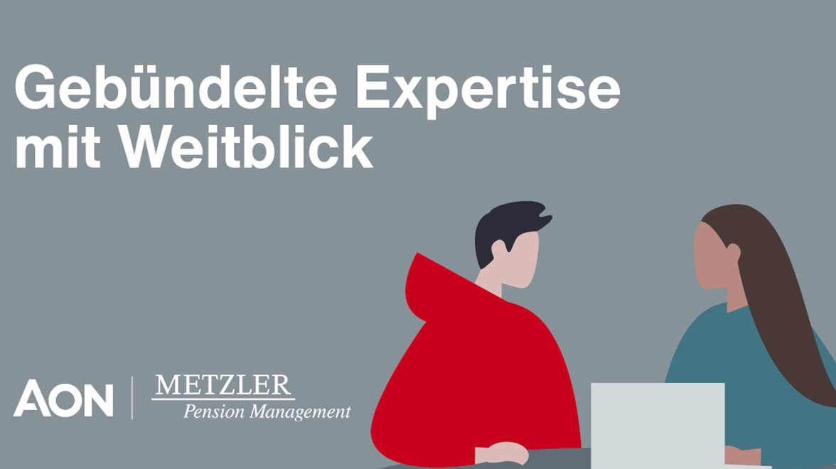 Kooperation Aon Metzler Pension Management Kooperation Aon Metzler Pension Management